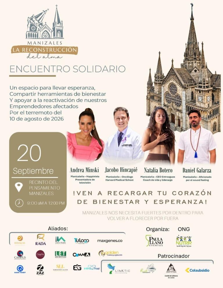 Manizales la reconstrucción del alma- encuentro solidario